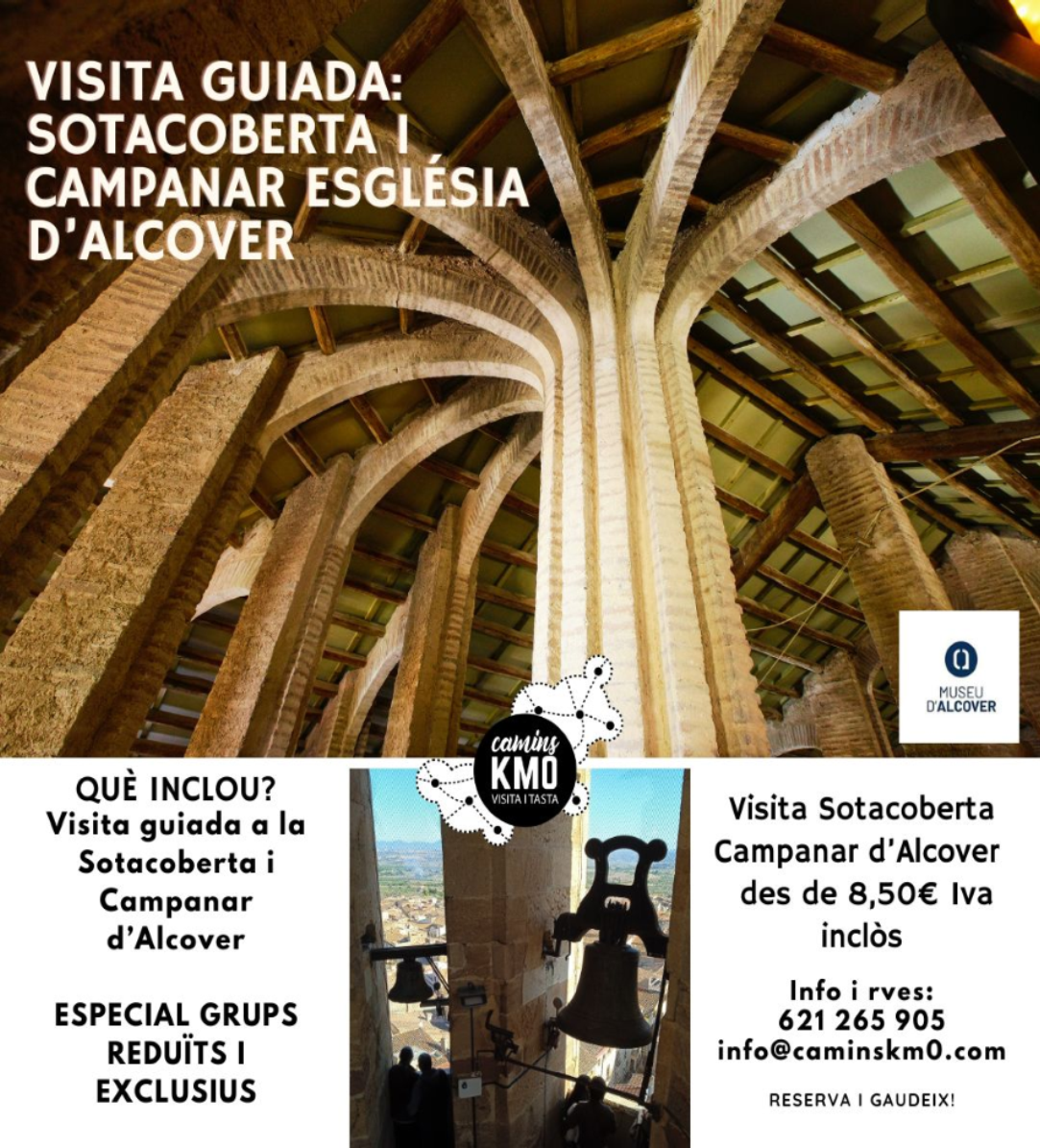 Visita guiada: Sota coberta i campanar de l’Església Nova d’Alcover