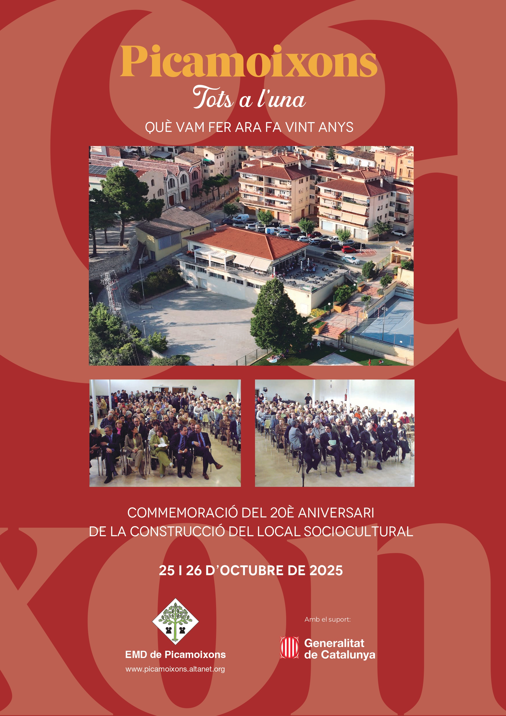 Commemoració del 20è aniversari de la construcció del local sociocultural de Picamoixons