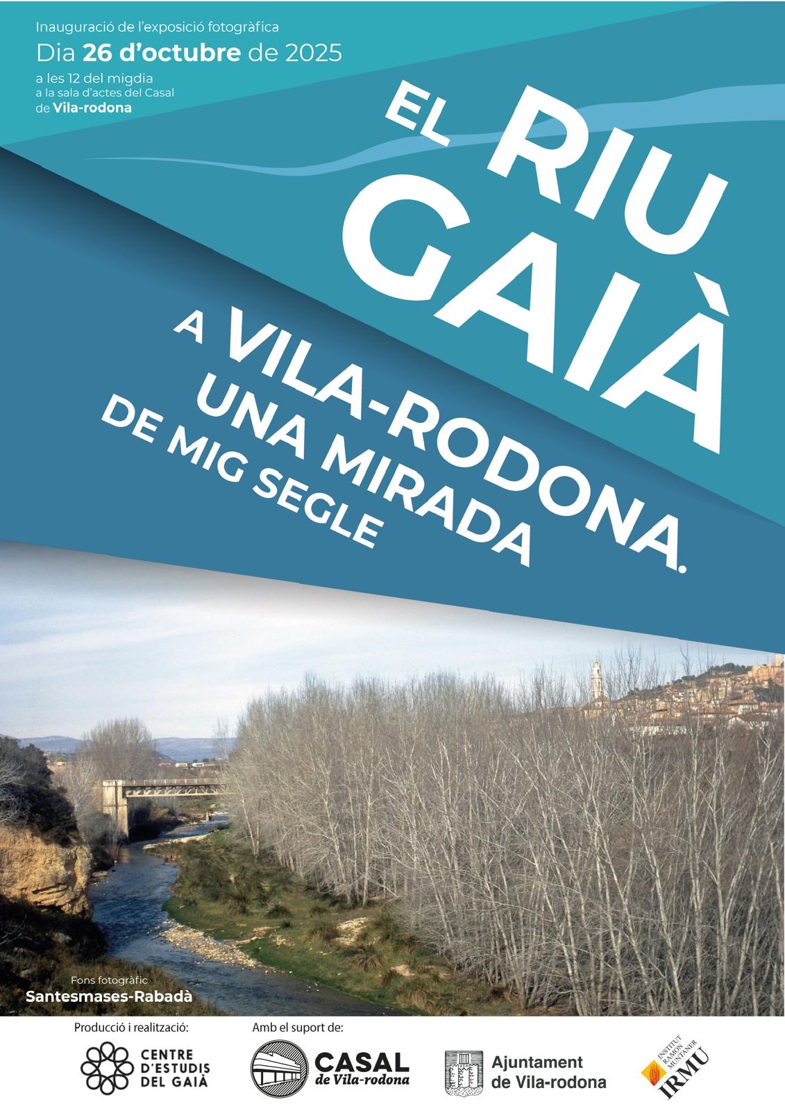 Inauguration de l’exposition LE FLEUVE GAIÀ À SON PASSAGE PAR VILA-RODONA. UN REGARD SUR UN DEMI-SIÈCLE