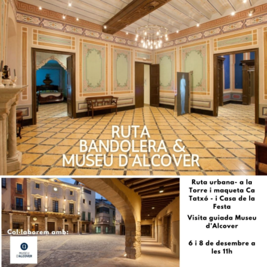 Ruta Bandolera i Museu d’Alcover